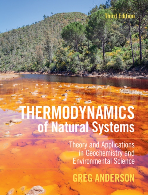 Thermodynamics of Natural Systems : Theory and Applications in Geochemistry and Environmental Science, EPUB eBook