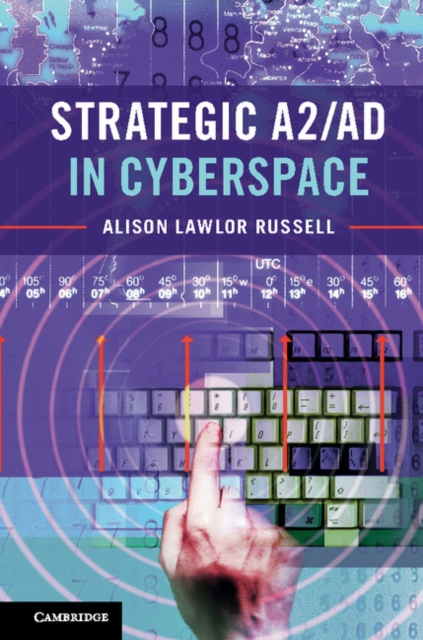 Strategic A2/AD in Cyberspace, EPUB eBook