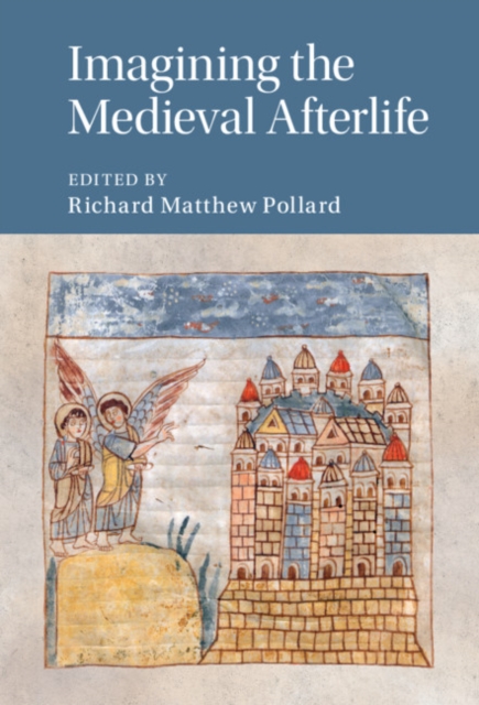 Imagining the Medieval Afterlife, EPUB eBook