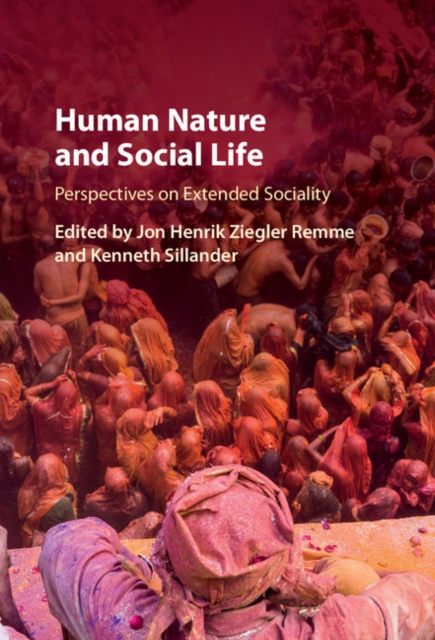 Human Nature and Social Life : Perspectives on Extended Sociality, EPUB eBook