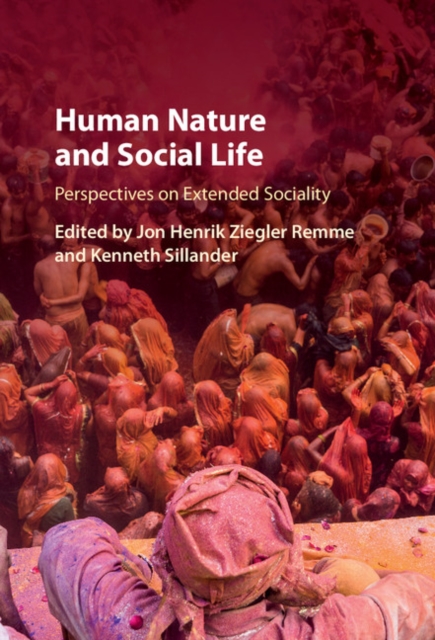 Human Nature and Social Life : Perspectives on Extended Sociality, PDF eBook