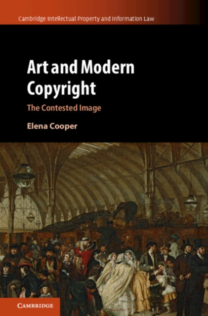 Art and Modern Copyright : The Contested Image, EPUB eBook