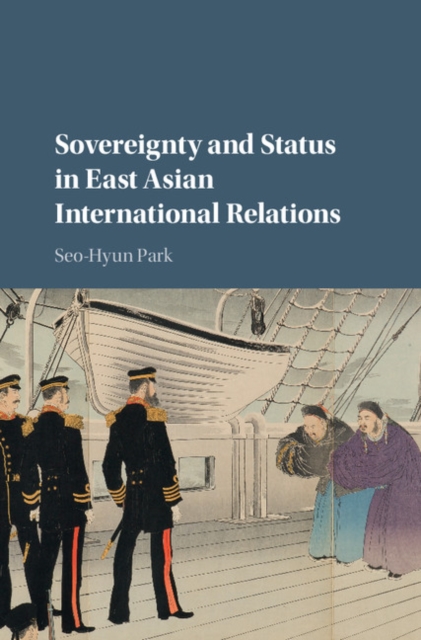 Sovereignty and Status in East Asian International Relations, EPUB eBook