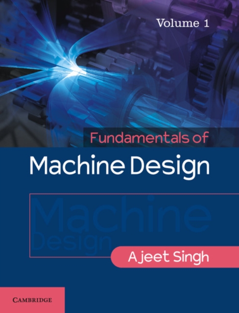 Fundamentals of Machine Design: Volume 1, PDF eBook