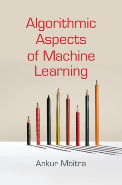 Algorithmic Aspects of Machine Learning, EPUB eBook