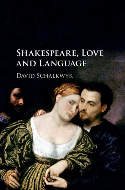 Shakespeare, Love and Language, EPUB eBook
