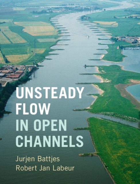 Unsteady Flow in Open Channels, EPUB eBook