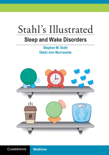 Stahl's Illustrated Sleep and Wake Disorders, EPUB eBook