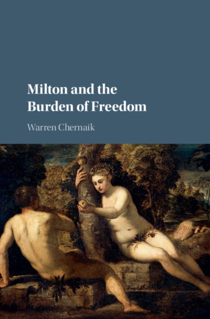 Milton and the Burden of Freedom, PDF eBook