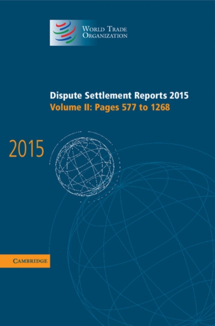 Dispute Settlement Reports 2015: Volume 2, Pages 577-1268, PDF eBook