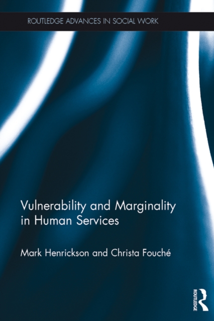 Vulnerability and Marginality in Human Services, EPUB eBook
