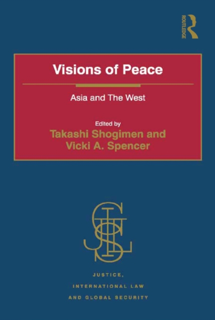 Visions of Peace : Asia and The West, EPUB eBook