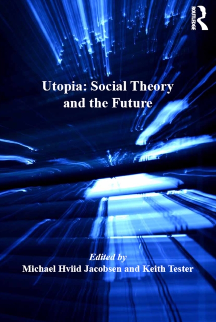 Utopia: Social Theory and the Future, PDF eBook