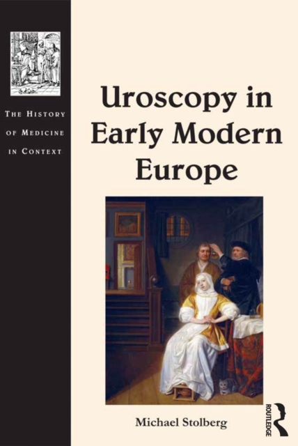 Uroscopy in Early Modern Europe, PDF eBook