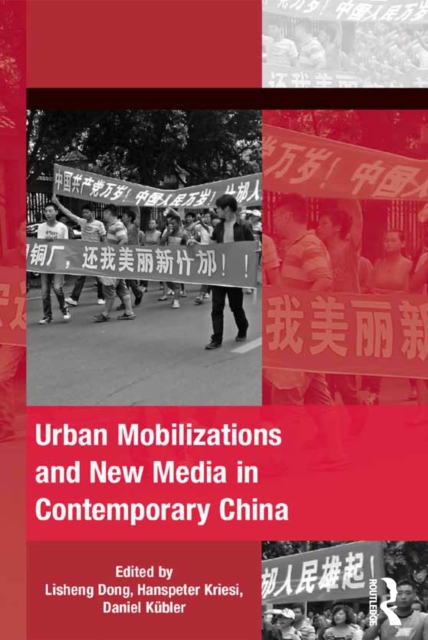 Urban Mobilizations and New Media in Contemporary China, EPUB eBook