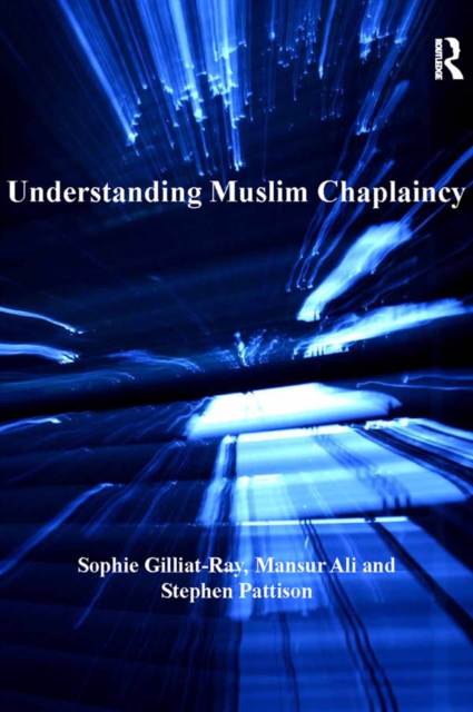 Understanding Muslim Chaplaincy, EPUB eBook