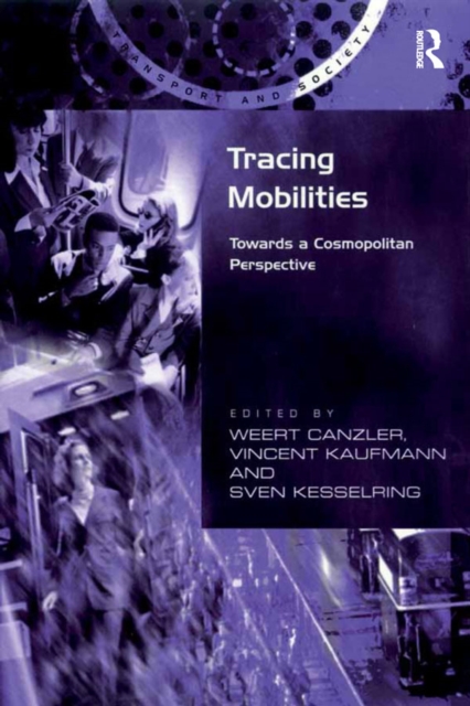 Tracing Mobilities : Towards a Cosmopolitan Perspective, EPUB eBook