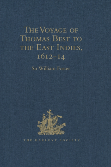 The Voyage of Thomas Best to the East Indies, 1612-14, EPUB eBook