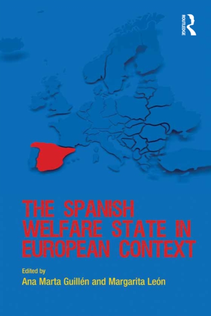The Spanish Welfare State in European Context, EPUB eBook