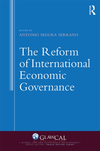 The Reform of International Economic Governance, EPUB eBook