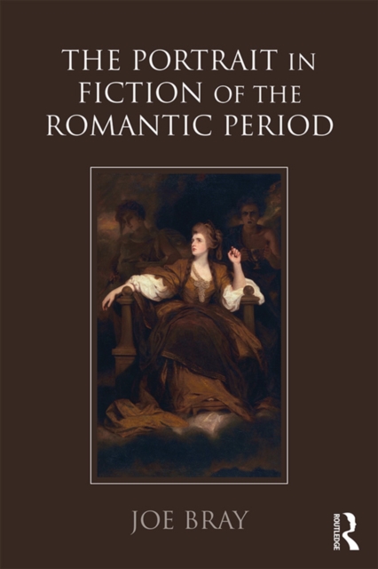 The Portrait in Fiction of the Romantic Period, EPUB eBook