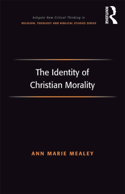 The Identity of Christian Morality, EPUB eBook