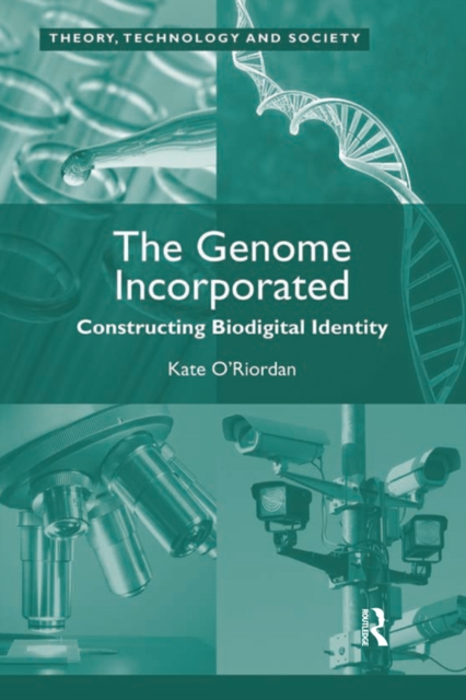 The Genome Incorporated : Constructing Biodigital Identity, EPUB eBook