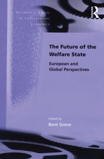 The Future of the Welfare State : European and Global Perspectives, EPUB eBook