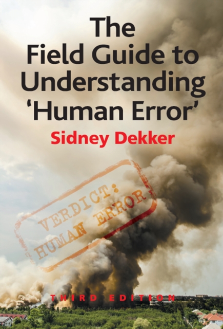 The Field Guide to Understanding 'Human Error', EPUB eBook
