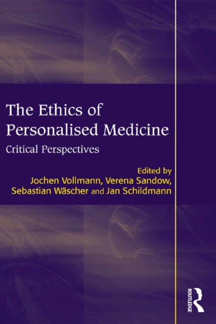 The Ethics of Personalised Medicine : Critical Perspectives, EPUB eBook