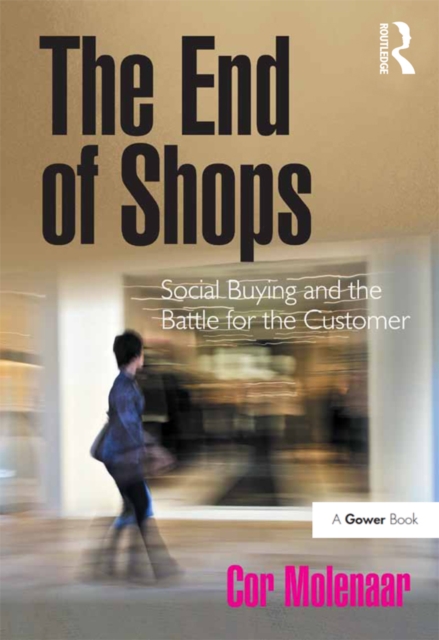 The End of Shops : Social Buying and the Battle for the Customer, EPUB eBook