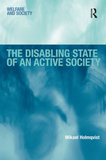 The Disabling State of an Active Society, PDF eBook