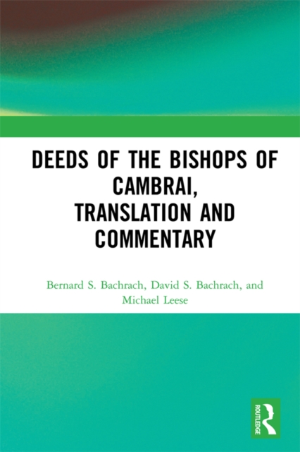 Deeds of the Bishops of Cambrai, Translation and Commentary, PDF eBook