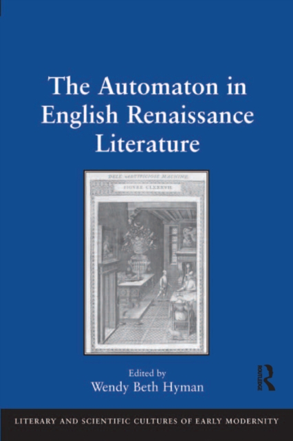 The Automaton in English Renaissance Literature, EPUB eBook