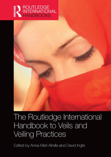 The Routledge International Handbook to Veils and Veiling, PDF eBook