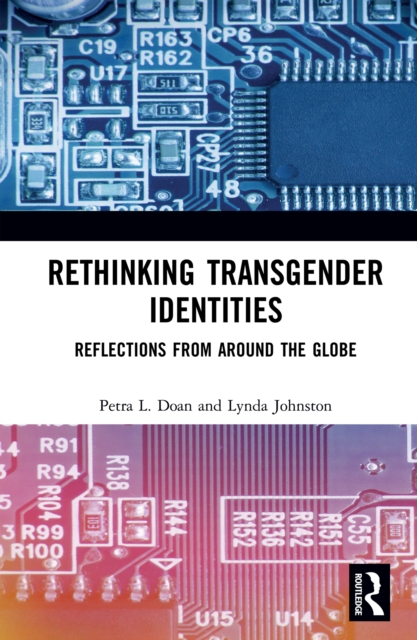 Rethinking Transgender Identities : Reflections from Around the Globe, PDF eBook