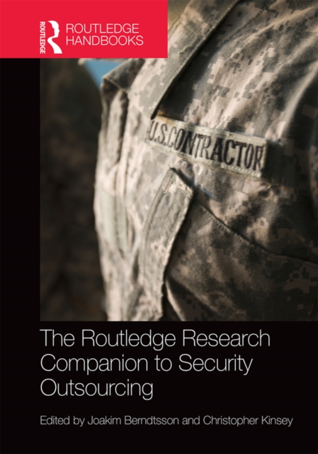 The Routledge Research Companion to Security Outsourcing, EPUB eBook
