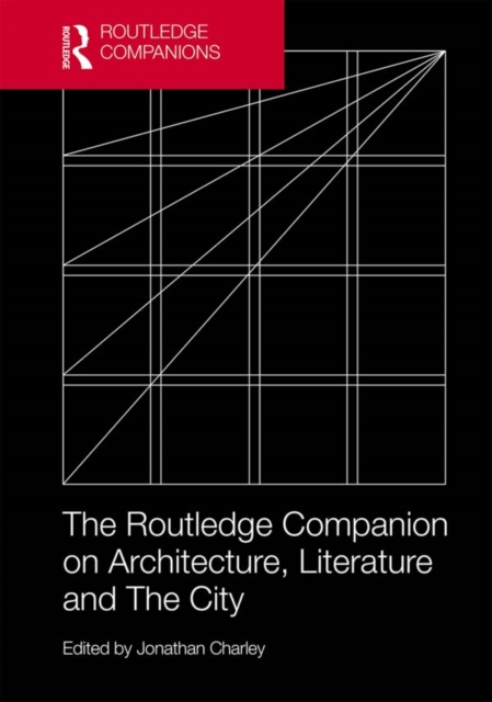 The Routledge Companion on Architecture, Literature and The City, EPUB eBook
