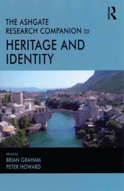 The Routledge Research Companion to Heritage and Identity, PDF eBook