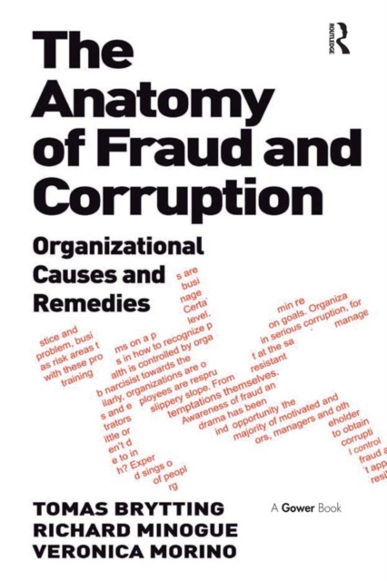 The Anatomy of Fraud and Corruption : Organizational Causes and Remedies, EPUB eBook