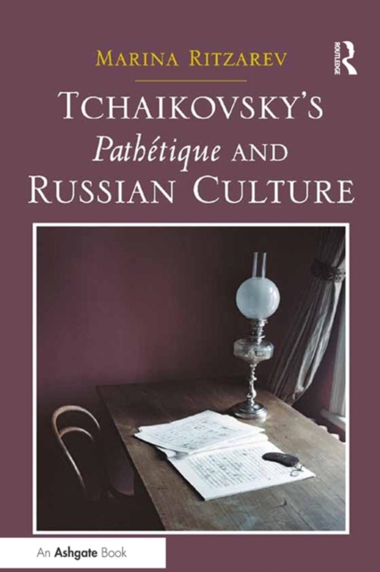 Tchaikovsky's Pathetique and Russian Culture, EPUB eBook
