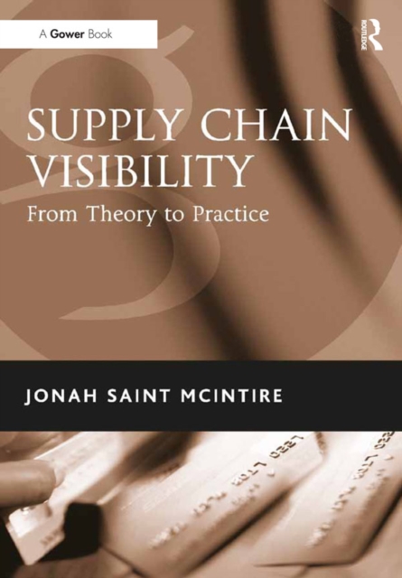 Supply Chain Visibility : From Theory to Practice, PDF eBook