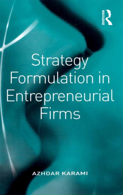 Strategy Formulation in Entrepreneurial Firms, EPUB eBook