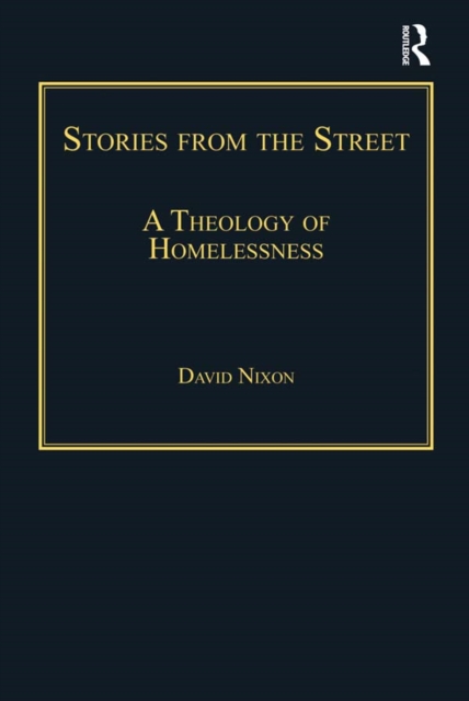 Stories from the Street : A Theology of Homelessness, EPUB eBook
