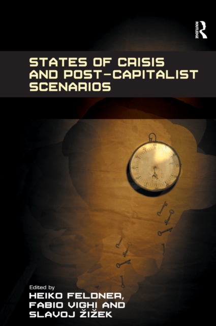 States of Crisis and Post-Capitalist Scenarios, PDF eBook