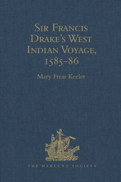 Sir Francis Drake's West Indian Voyage, 1585-86, EPUB eBook