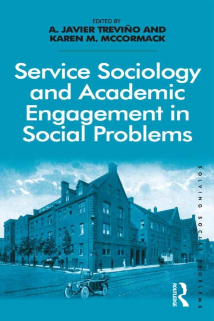 Service Sociology and Academic Engagement in Social Problems, PDF eBook