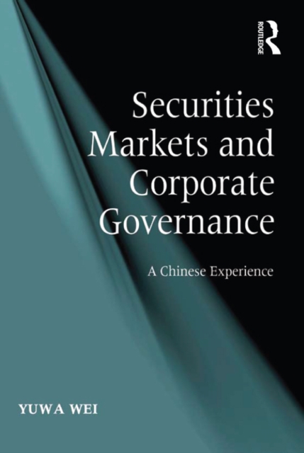 Securities Markets and Corporate Governance : A Chinese Experience, EPUB eBook
