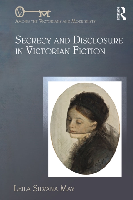 Secrecy and Disclosure in Victorian Fiction, EPUB eBook
