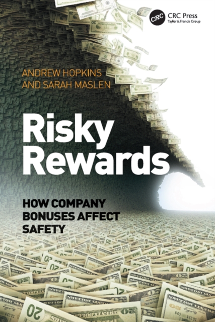 Risky Rewards : How Company Bonuses Affect Safety, EPUB eBook